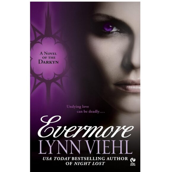 Books Other - 5/$12 Book Evermore Lynn Viehl Darkyn 5 MMPB Urban Fantasy Vampires Paranormal